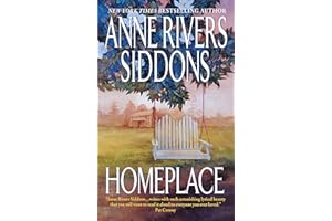 Homeplace: Southern Families, Love and Marriage, and One Woman's Journey to Forgiveness