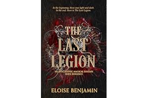 The Last Legion: An epic sci-fi fantasy