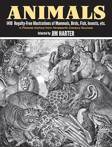 Download Animals: 1419 Copyright-Free Illustrations of Mammals, Birds, Fish, Insects, Etc. PDF