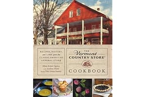 The Vermont Country Store Cookbook: Recipes, History, and Lore from the Classic American General Store
