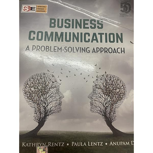 Business Communication: A Problem-Solving Approach (Loose-Leaf