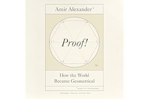 Proof!: How the World Became Geometrical