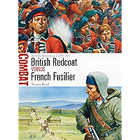 British Redcoat vs French Fusilier: North America 1755–63 (Combat Book 17) book cover British Redcoat vs French Fusilier: North America 1755–63 (Combat Book 17) book cover