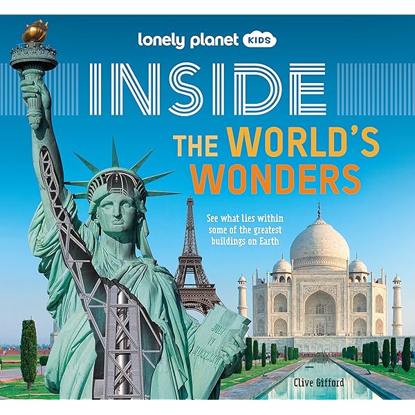 Lonely Planet Kids Inside – The World's Wonders: Gifford, Clive