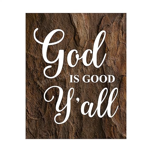 Amazon Com God Is Good Y All Inspirational Quotes Wall Art 8 X 10 Rustic Christian Poster Print Ready To Frame Motivational Decor For Home Office Farmhouse Church Great Sign For Faith And Inspiration Handmade