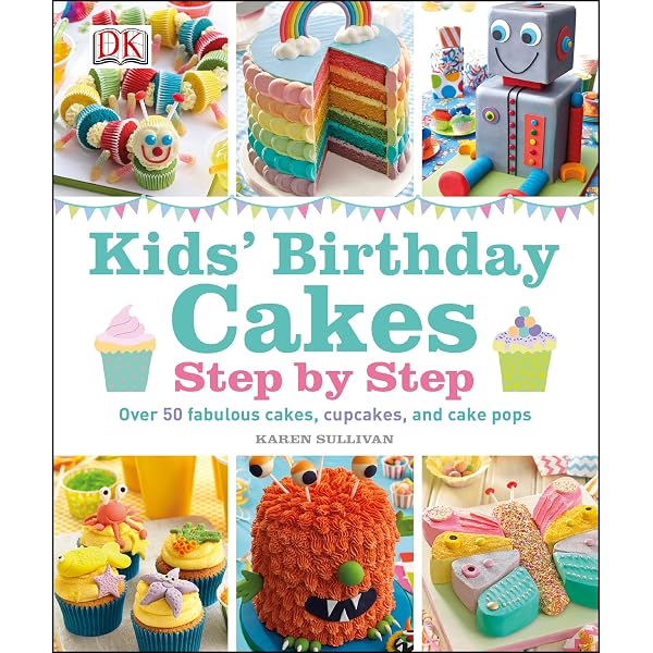 Big Book of Kids' Birthday Cakes: A Collection of New & Favorite