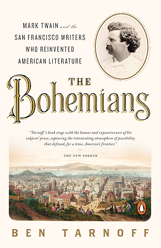 Download The Bohemians: Mark Twain and the San Francisco Writers Who Reinvented American Literature (English Edition) PDF