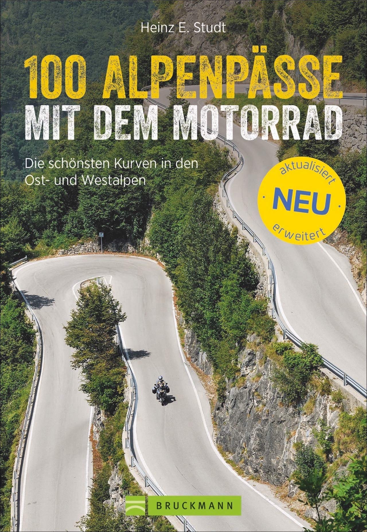 100 Alpenpässe Mit Dem Motorrad Die Schönsten Kurven In Den - 