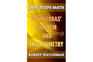 Pythagoras' Theorem and Trigonometry (Easy Steps Math Book 7)