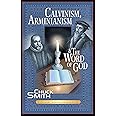 Calvinism, Arminianism, and the Word of God: A Calvary Chapel Perspective