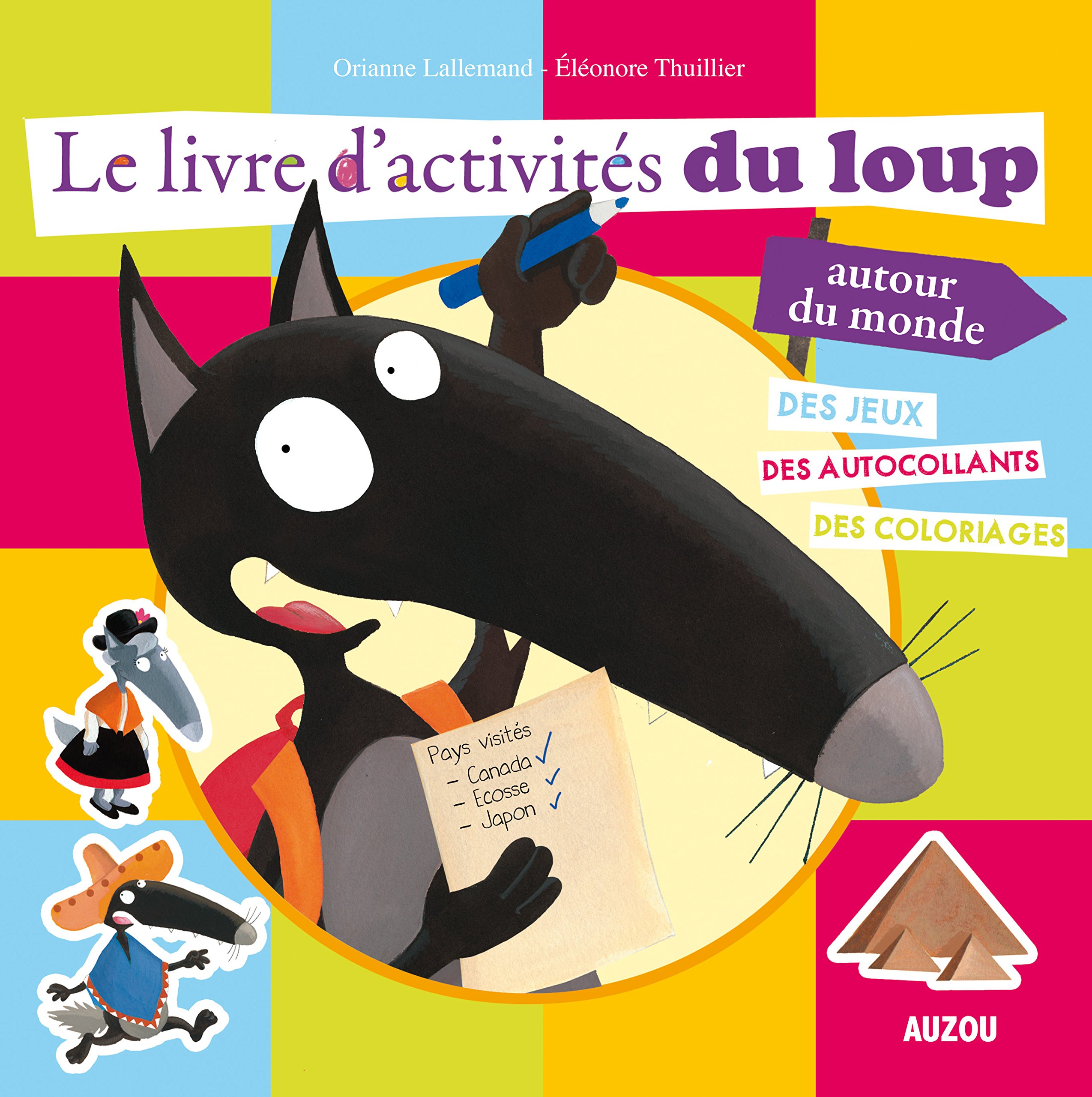 Le Livre D Activites Du Loup Autour Du Monde Divers Activites Lallemand Orianne Thuillier Eleonore Amazon Com Books