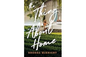 The Thing About Home: A Lowcountry Novel