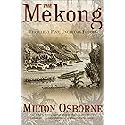 The Mekong: Turbulent Past, Uncertain Future