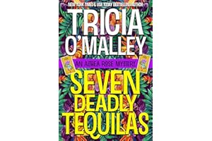 Seven Deadly Tequilas (The Althea Rose series Book 7)