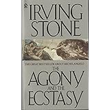 The Agony and the Ecstasy: A Biographical Novel of Michelangelo