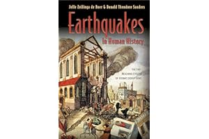 Earthquakes in Human History: The Far-Reaching Effects of Seismic Disruptions (Princeton Science Library)