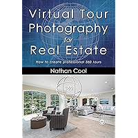Virtual Tour Photography for Real Estate: How to create professional 360 tours (Real Estate Photography Book 7) book cover Virtual Tour Photography for Real Estate: How to create professional 360 tours (Real Estate Photography Book 7) book cover