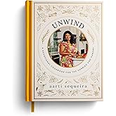Unwind: A Devotional Cookbook for the Harried and Hungry