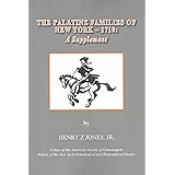 The Palatine Families of New York - 1710: A Supplement