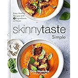 Skinnytaste Simple: Easy, Healthy Recipes with 7 Ingredients or Fewer: A Cookbook