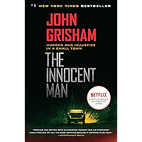The Innocent Man: Murder and Injustice in a Small Town book cover The Innocent Man: Murder and Injustice in a Small Town book cover