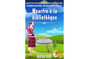 Meurtre à la bibliothèque: Une enquête de Lottie Sprigg – Cosy crime anglais des années 1920 (Les enquêtes de Lottie Sprigg –