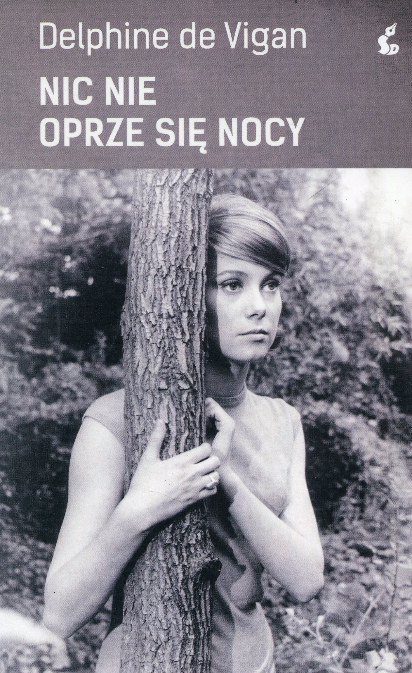 Nic Nie Oprze Sie Nocy Delphine De Vigan 9788379998845 Amazon Com Books