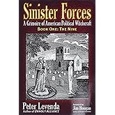 The Nine (Sinister Forces: A Grimoire of American Political Witchcraft, Book 1) (Sinister Forces, 1)
