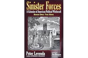 The Nine (Sinister Forces: A Grimoire of American Political Witchcraft, Book 1) (Sinister Forces, 1)