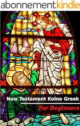 Download New Testament Koine Greek - for Beginners (English Edition) PDF