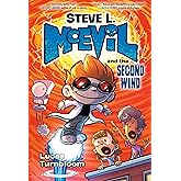 Steve L. McEvil and the Second Wind