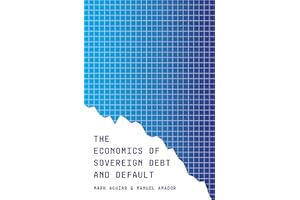 The Economics of Sovereign Debt and Default (CREI Lectures in Macroeconomics)