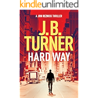 Hard Way (A Jon Reznick Thriller Book 4) book cover Hard Way (A Jon Reznick Thriller Book 4) book cover