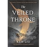 The Veiled Throne (The Dandelion Dynasty)