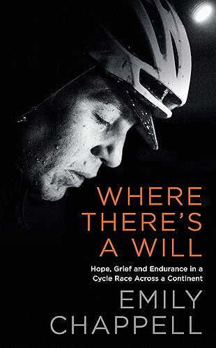 Download Where There's A Will: Hope, Grief and Endurance in a Cycle Race Across a Continent (English Edition) PDF
