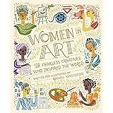 Women in Art: 50 Fearless Creatives Who Inspired the World (Women in Science)