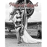 Wings Of Angels A Tribute To The Art Of World War Ii Pinup Aviation Box Set Malak Michael 9780764347818 Amazon Com Books