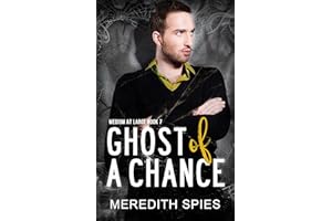 Ghost of a Chance: Medium at Large Book 7