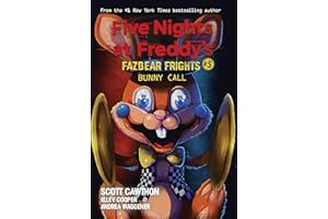Bunny Call: An AFK Book (Five Nights at Freddy’s: Fazbear Frights #5) (5)