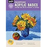Painting: Acrylic Basics: Master the art of painting in acrylic (How to Draw & Paint)
