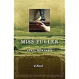 Miss Fuller: A Novel