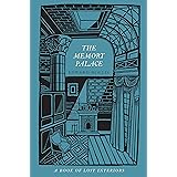 The Memory Palace: A Book of Lost Interiors