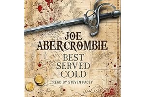 Best Served Cold: A First Law Novel