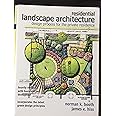 Residential Landscape Architecture: Design Process for the Private Residence (6th Edition)