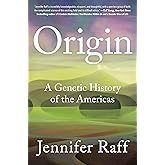 Origin: A Genetic History of the Americas