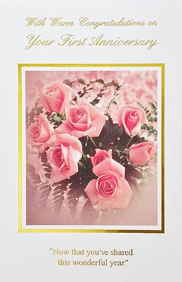 Amazon Com Warm Congratulations On Your First Anniversary Greeting Card One Year 1st Now That You Ve Shared This Wonderful Year Office Products