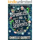 Sprinkles and Sea Serpents: A Sugar Shack Witch Mystery (Sugar Shack Witch Mysteries Book 1)