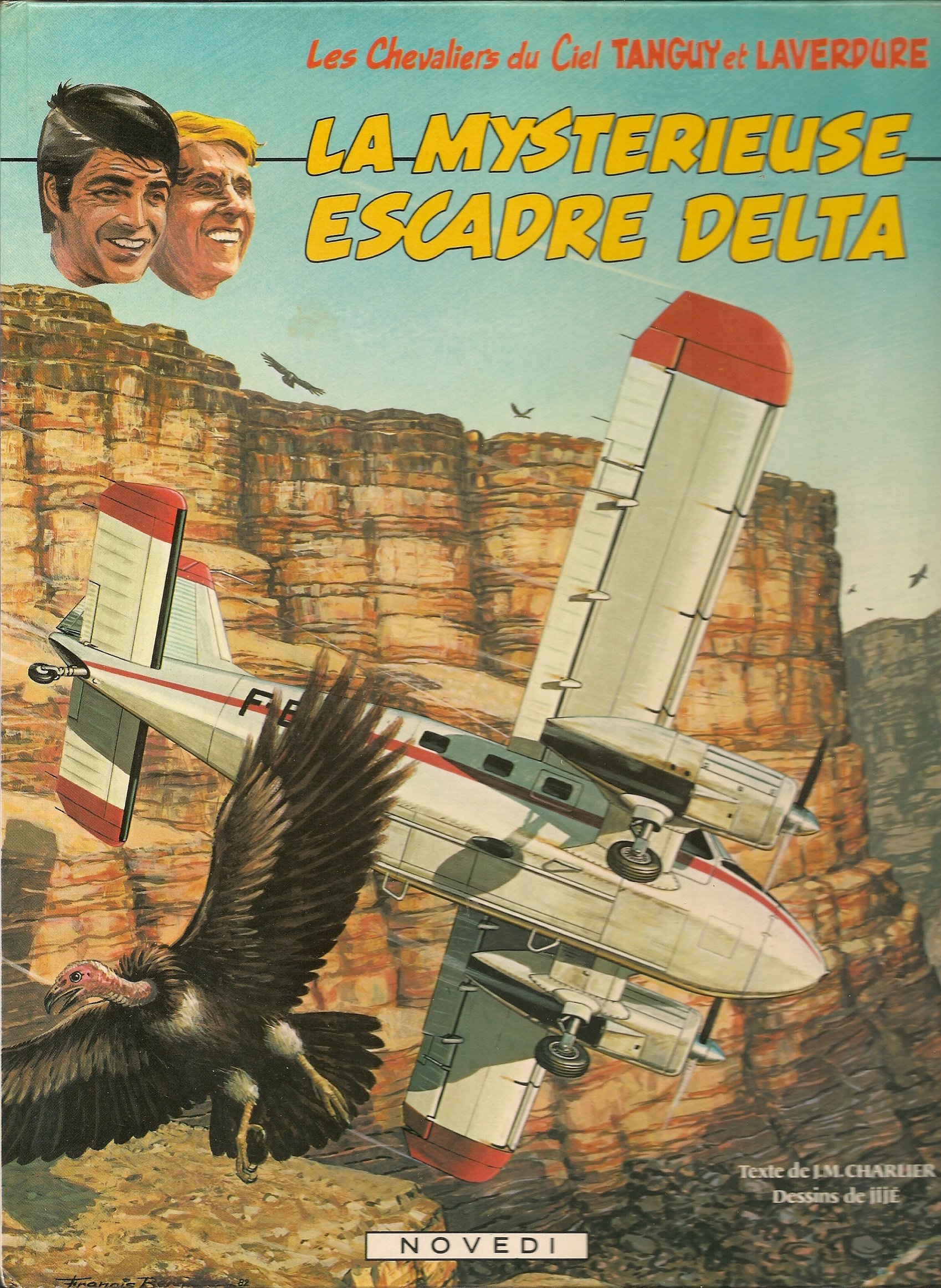 Amazon Fr La Mysterieuse Escadre Delta Les Chevaliers Du Ciel Charlier Jean Michel Livres