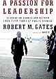 A Passion for Leadership: Lessons on Change and Reform from Fifty Years of Public Service