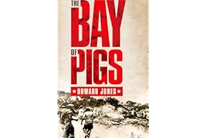 The Bay of Pigs (Pivotal Moments in American History)